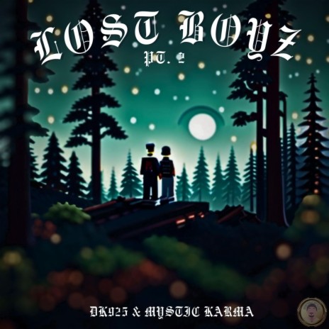 Lost Boyz pt. 2 ft. Mystic Karma