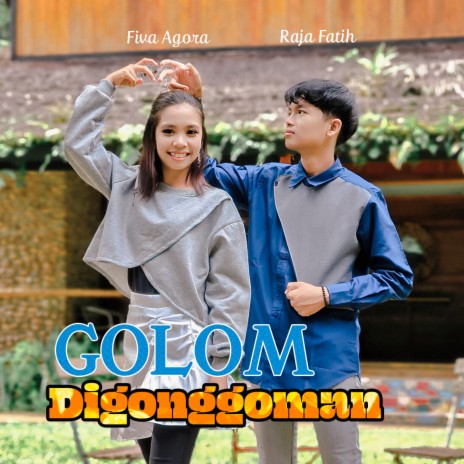 Golom Digonggoman ft. VIFA AGORA | Boomplay Music