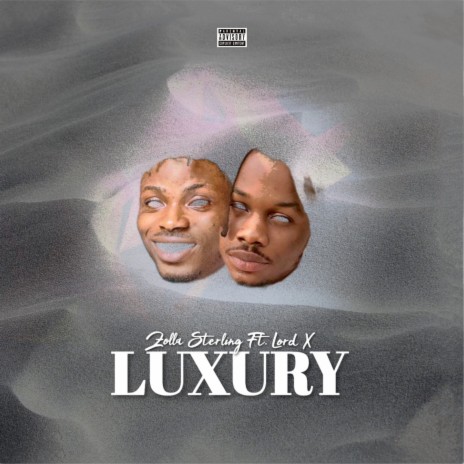 Luxury ft. Lord X | Boomplay Music