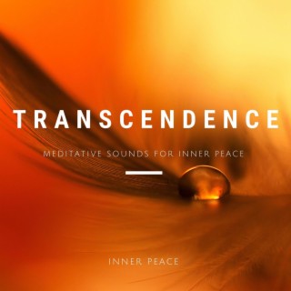 Transcendence, Meditative Sounds for Inner Peace