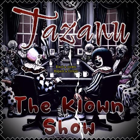 The Klown Show | Boomplay Music