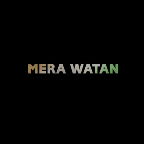 Mera Watan | Boomplay Music