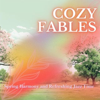 Spring Harmony and Refreshing Jazz Time