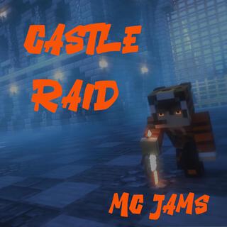 Castle Raid (REMIX)