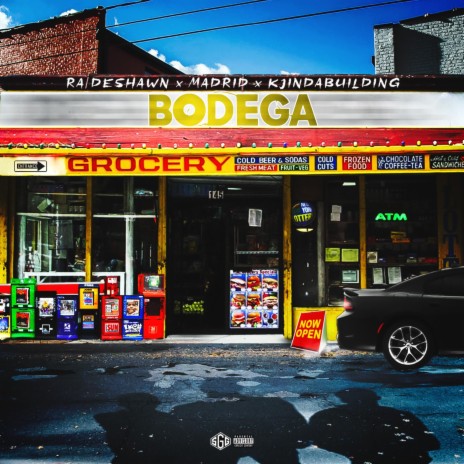 Bodega ft. Madrid & Ra deshawn | Boomplay Music