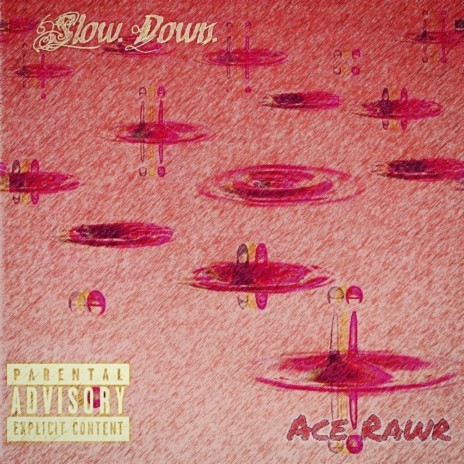 Slow Down (Freestyle) | Boomplay Music