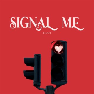 Signal Me