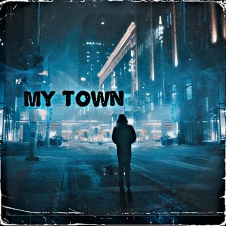 My Town | Boomplay Music