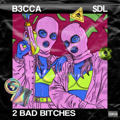 2 BAD BITCHES ft. $DL | Boomplay Music