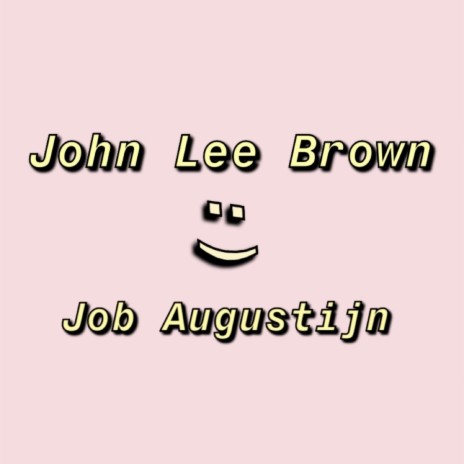 John Lee Brown | Boomplay Music