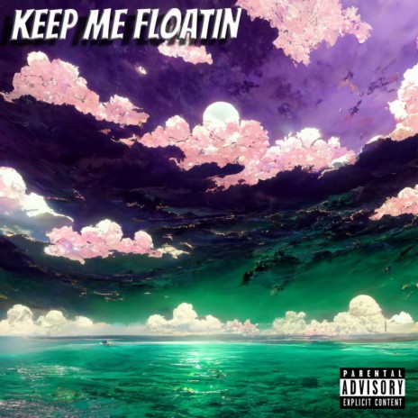 Keep Me Floatin ft. Prod. Vorni | Boomplay Music