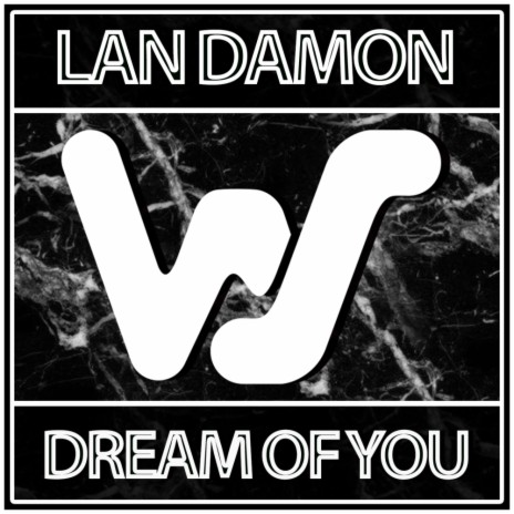 Dream Of You (Radio Mix)