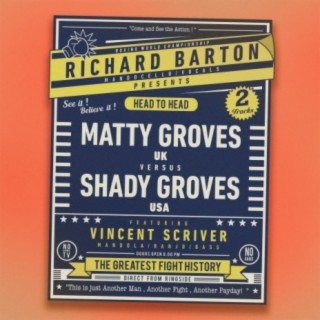 Matty Groves Vs Shady Groves