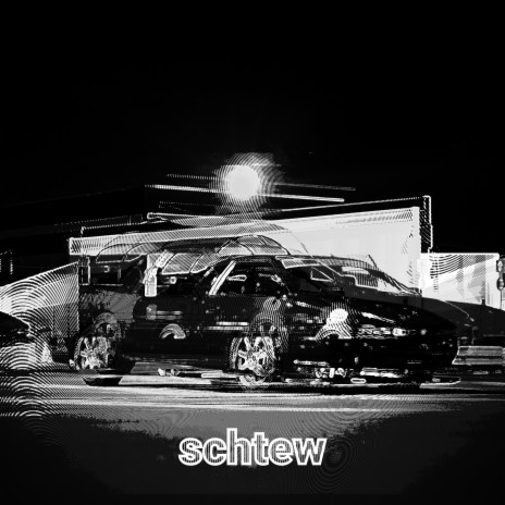 Schtew | Boomplay Music
