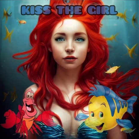 Kiss the Girl