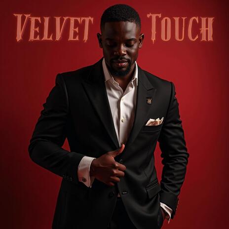 Velvet Touch | Boomplay Music