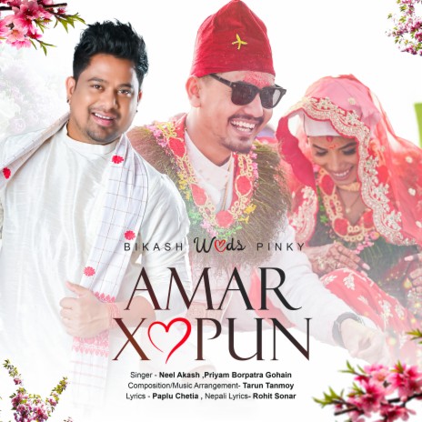 Amar Xopun ft. Bikash Chetry & Priyam Borpatra Gohain | Boomplay Music