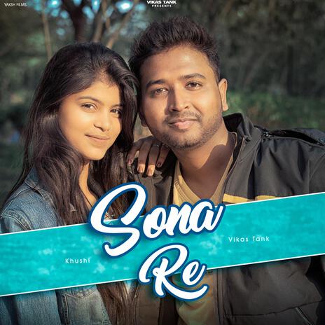 Sona Re | Boomplay Music