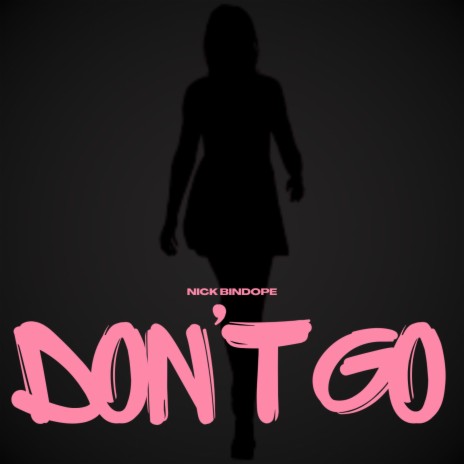 Don't Go