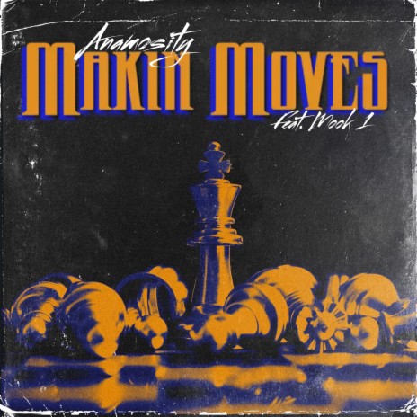 Makin Moves ft. Mook 1 | Boomplay Music
