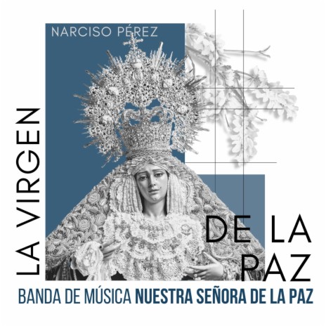 La Virgen de la Paz | Boomplay Music