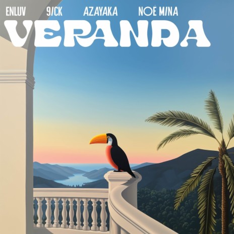 veranda ft. 9ICK, azayaka & Noé Mina | Boomplay Music