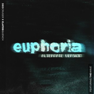 Euphoria (Alternate Version)