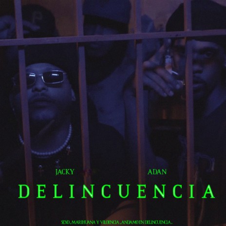 DELINCUENCIA ft. JACKY | Boomplay Music