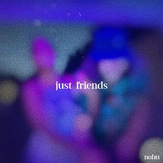 just friends