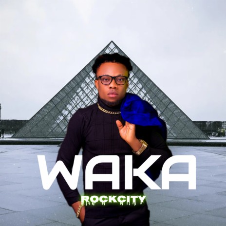 Waka | Boomplay Music