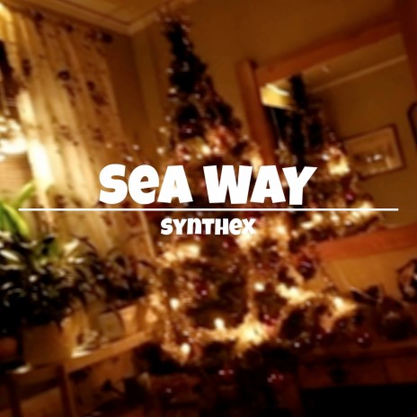 Sea Way | Boomplay Music