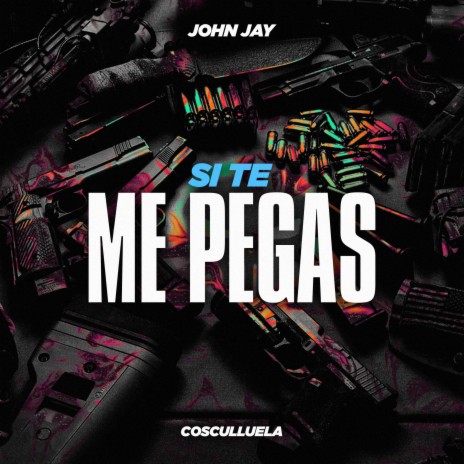 si te me pegas | Boomplay Music