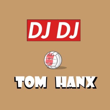 Tom Hanx (feat. OG7even)
