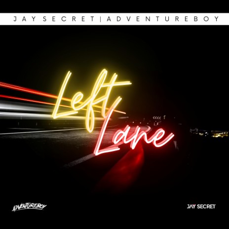 Left Lane ft. Adventureboy | Boomplay Music