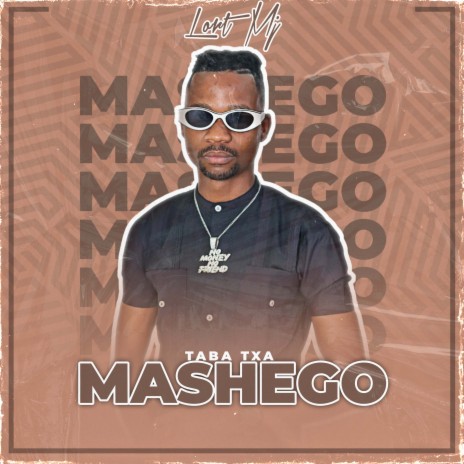 Taba Txa Mashego ft. Majestigg, Okbhuti Dess, 071 Nelly The Master Beat & Sam Tell Em | Boomplay Music