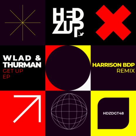 Get Up (Harrison BDP Remix) ft. Thurman | Boomplay Music