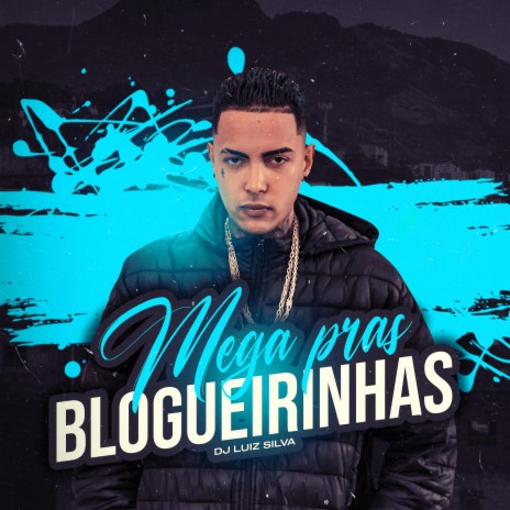 Mega pras Blogueirinhas | Boomplay Music