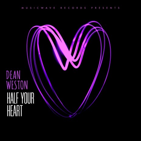 Half Your Heart | Boomplay Music