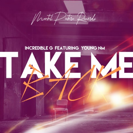 Take Me Back ft. Young NM | Boomplay Music
