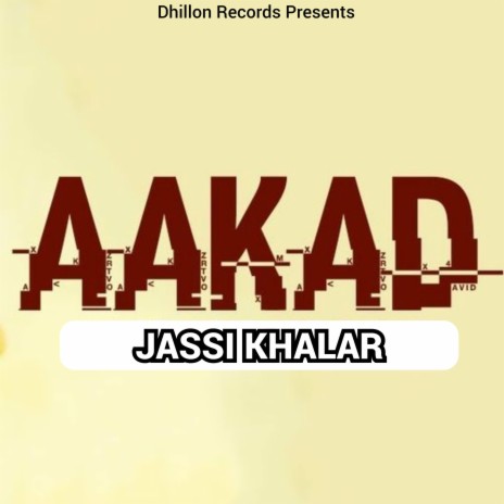 Aakad Jassi Khalar | Boomplay Music