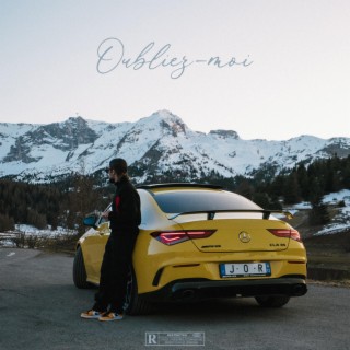 Oubliez moi lyrics | Boomplay Music