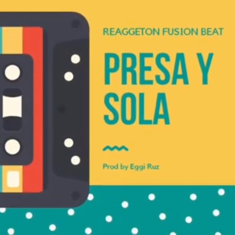 Presa y sola (Instrumetal reggaeton beat)