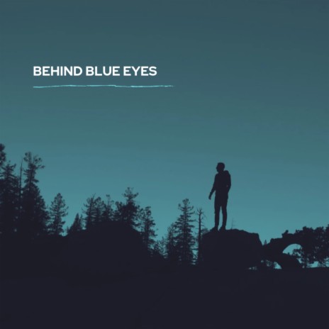 Behind Blue Eyes (Cover) | Boomplay Music