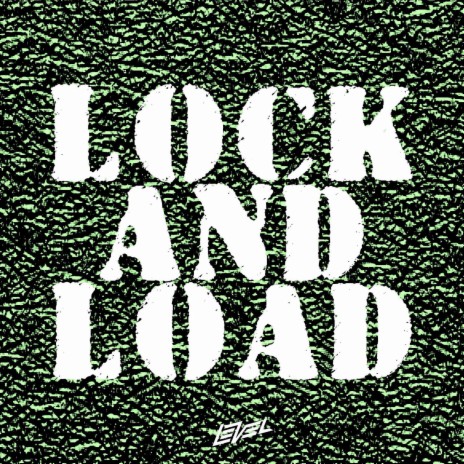 LOCK AND LOAD | Boomplay Music