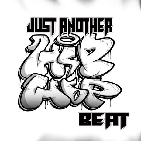 Just Another Hip Hop Beat | Boomplay Music