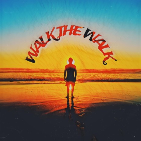 WALK THE WALK | Boomplay Music