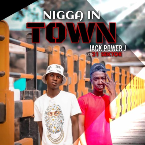 Nigga in Town | Boomplay Music