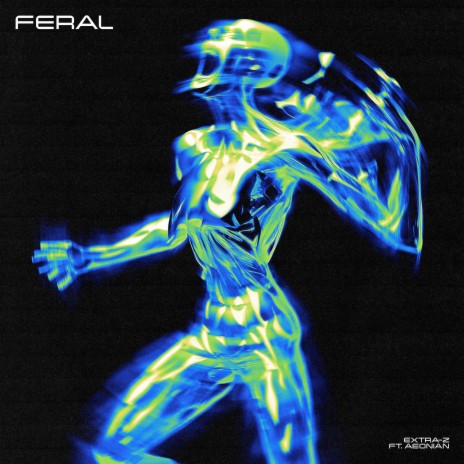 Feral ft. Aeonian | Boomplay Music