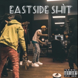 Eastside Shit