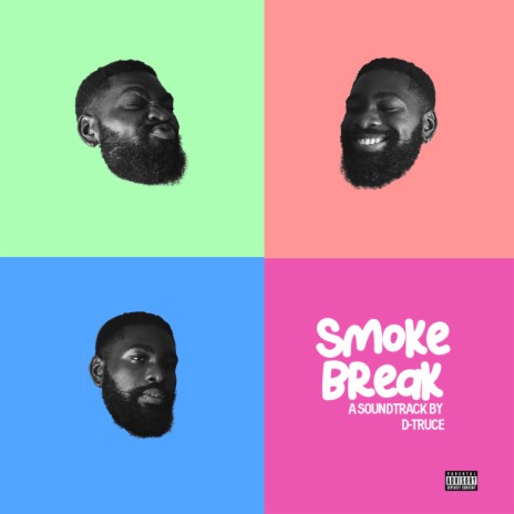 Smoke Break ft. Bay Blanco